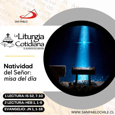 25 de noviembre: Natividad del Señor (misa del día)
