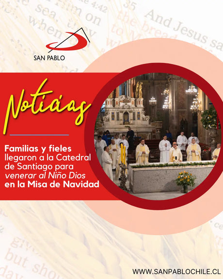 Familias y fieles llegaron a la Catedral de Santiago para venerar al Niño Dios en la Misa de Navidad