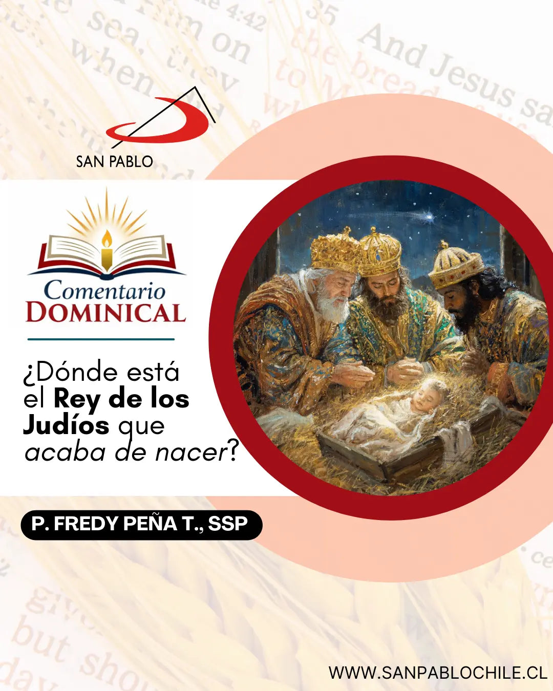 ¿Dónde está el Rey de los Judíos que acaba de nacer?