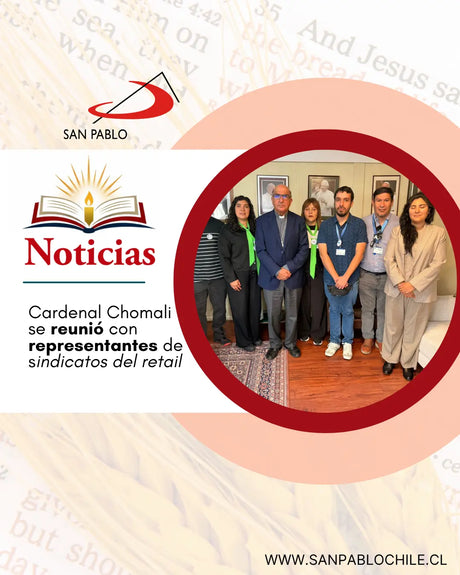 Cardenal Chomali se reunió con representantes de sindicatos del retail