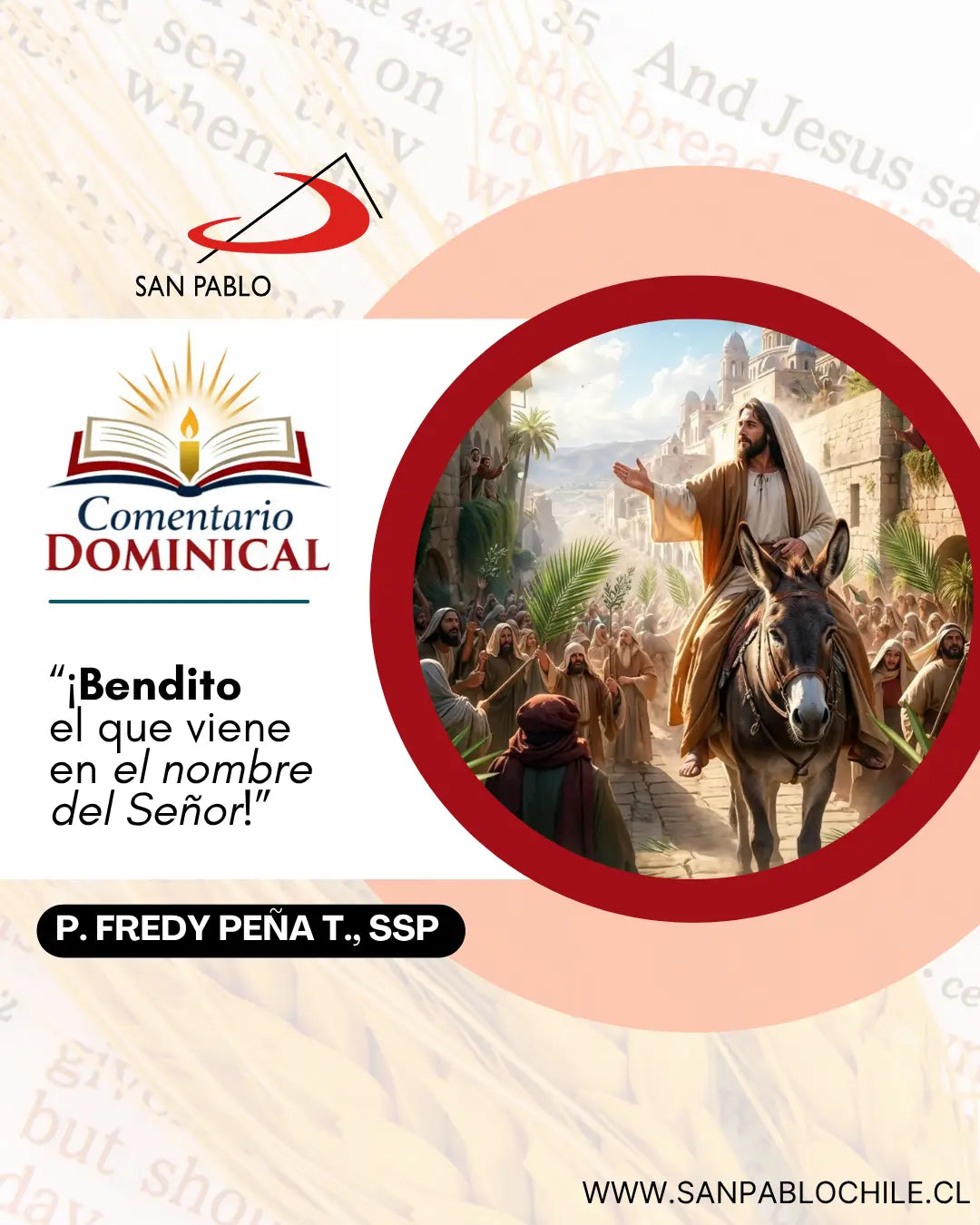 “¡Bendito el que viene en el nombre del Señor!”