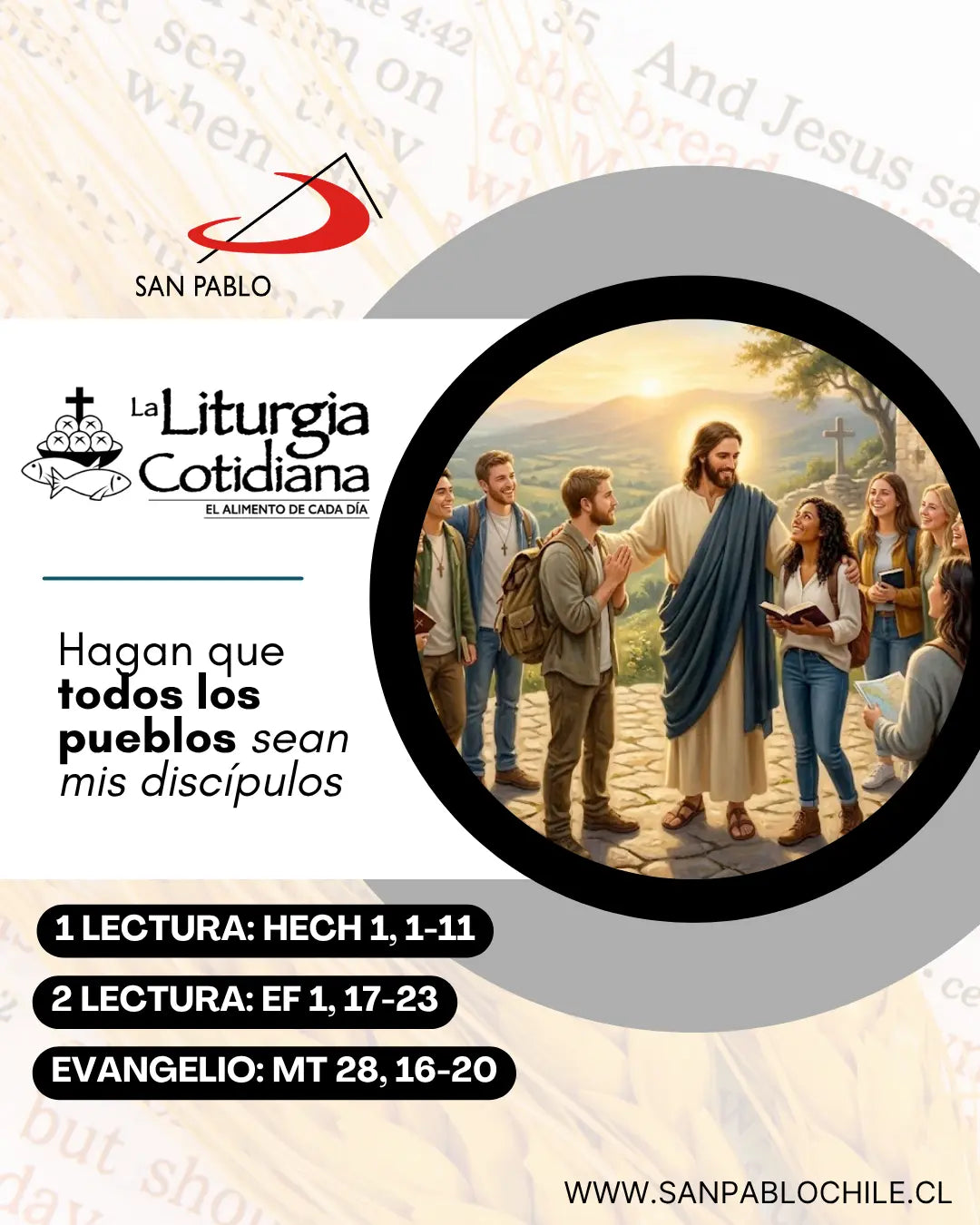 17 de mayo: LA ASCENSIÓN DEL SEÑOR (S). Blanco.