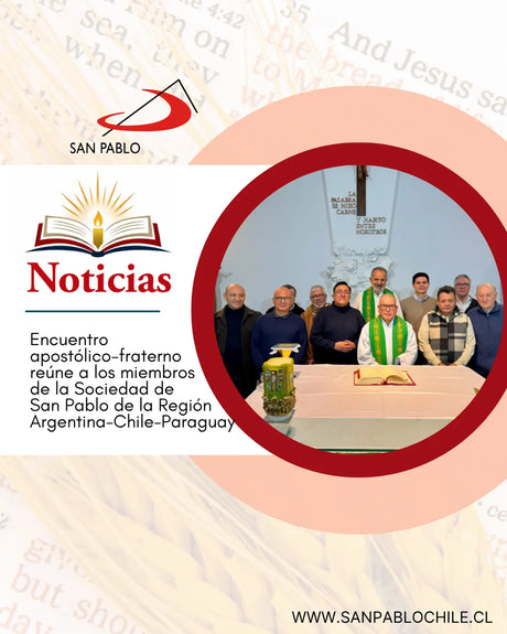 Encuentro apostólico-fraterno reúne a los miembros de la Sociedad de San Pablo de la Región Argentina-Chile-Paraguay