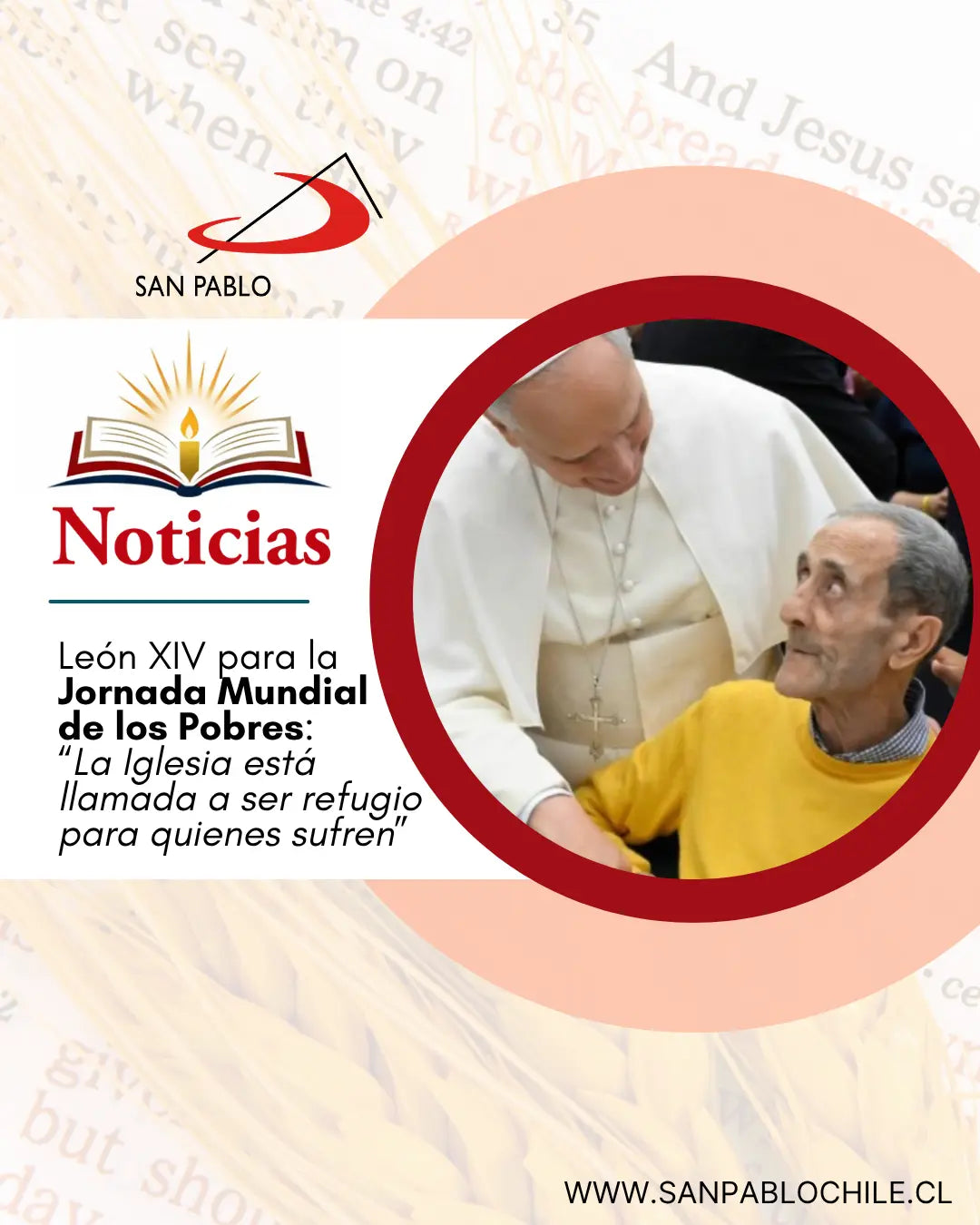 León XIV para la Jornada Mundial de los Pobres: “La Iglesia está llamada a ser refugio para quienes sufren”