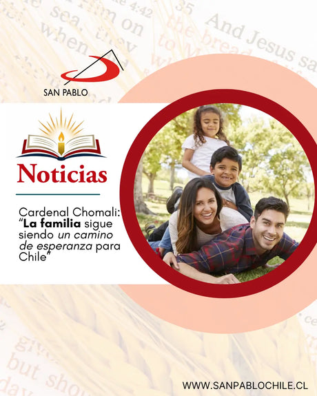 Cardenal Chomali: “La familia sigue siendo un camino de esperanza para Chile”
