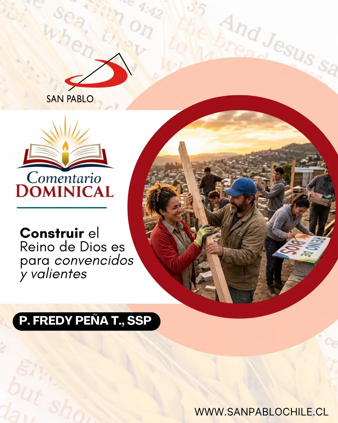 Construir el Reino de Dios es para convencidos y valientes