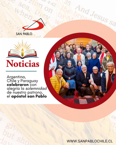 Argentina, Chile y Paraguay celebraron con alegría la solemnidad de nuestro patrono, el apóstol san Pablo