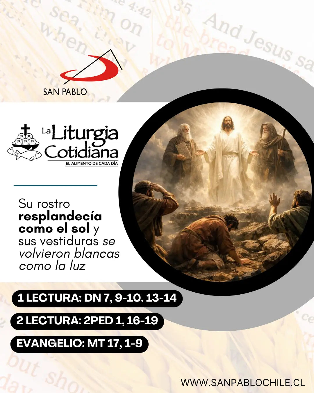 6 de agosto: LA TRANSFIGURACIÓN DEL SEÑOR (F). Blanco.