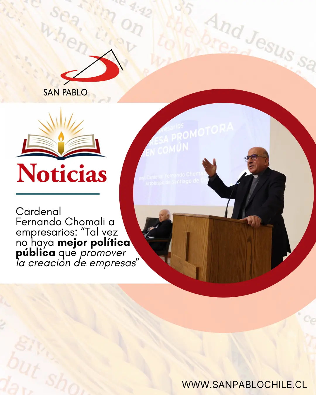 Cardenal Fernando Chomali a empresarios: “Tal vez no haya mejor política pública que promover la creación de empresas”