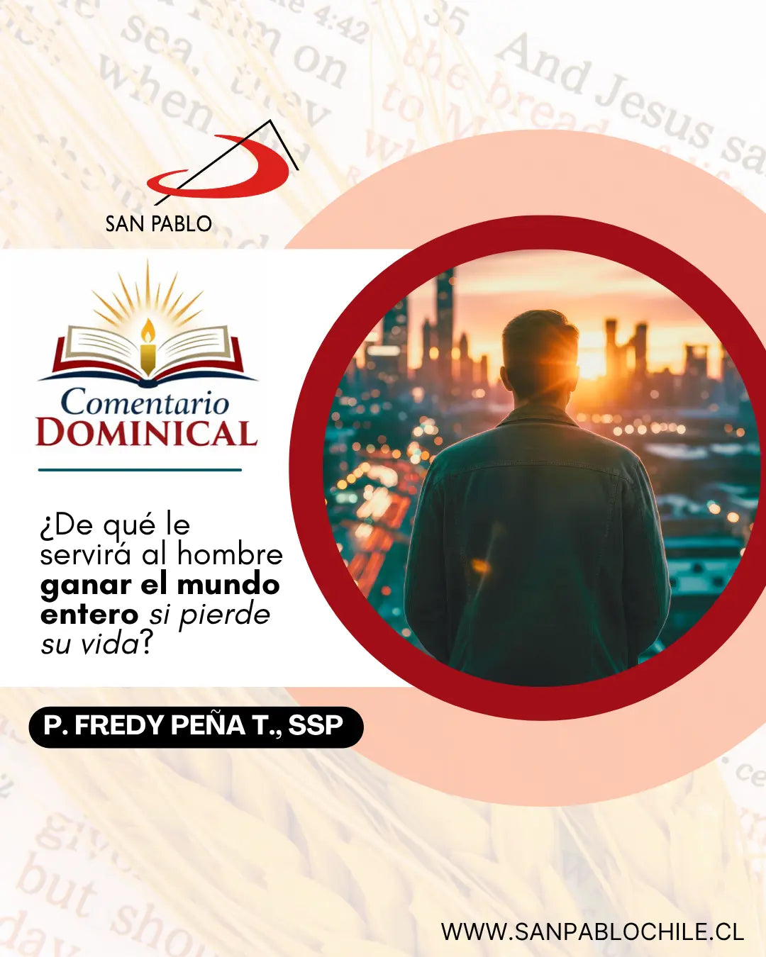 ¿De qué le servirá al hombre ganar el mundo entero si pierde su vida?