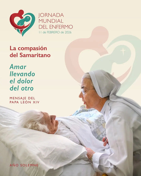 Mensaje del Santo Padre para la XXXIV Jornada Mundial del Enfermo