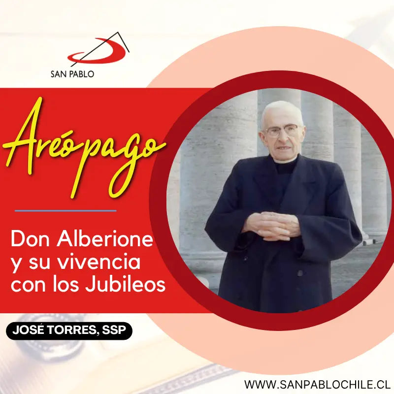 Don Alberione y su vivencia con los Jubileos
