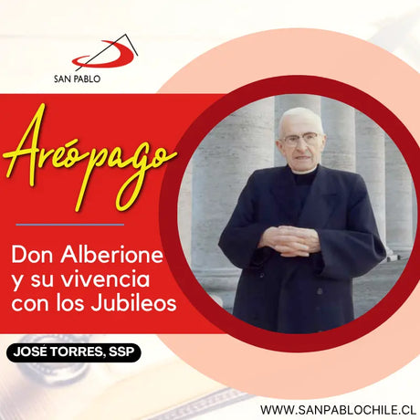 Don Alberione y su vivencia con los Jubileos
