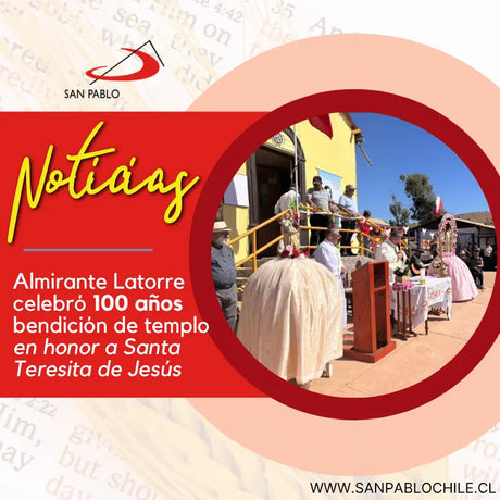 Almirante Latorre celebró 100 años bendición de templo en honor a Santa Teresita de Jesús