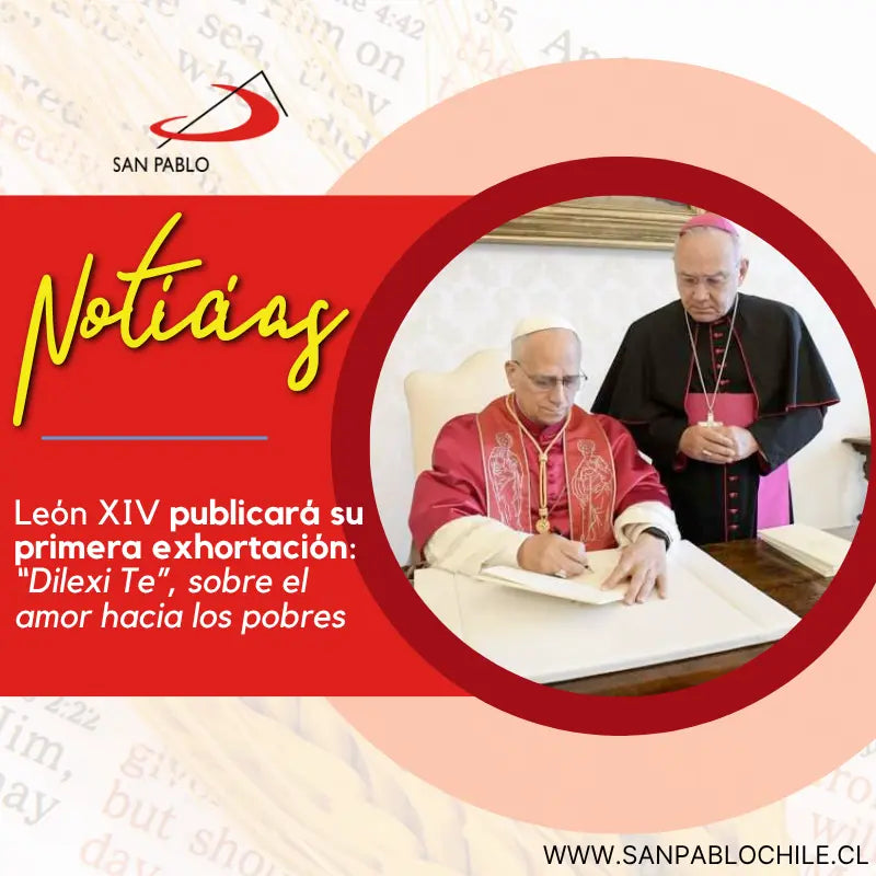 León XIV publicará su primera exhortación: “Dilexi Te”, sobre el  amor hacia los pobres