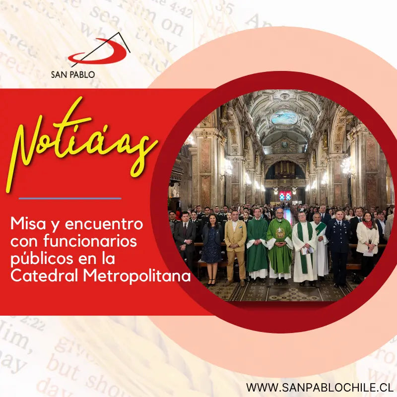 Misa y encuentro con funcionarios públicos en la Catedral Metropolitana