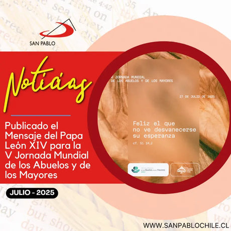 Publicado el Mensaje del Papa León XIV para la V Jornada Mundial de los Abuelos y de los Mayores