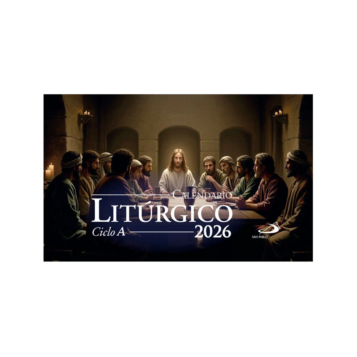 Calendario Litúrgico 2026 - Ciclo A – San Pablo Chile