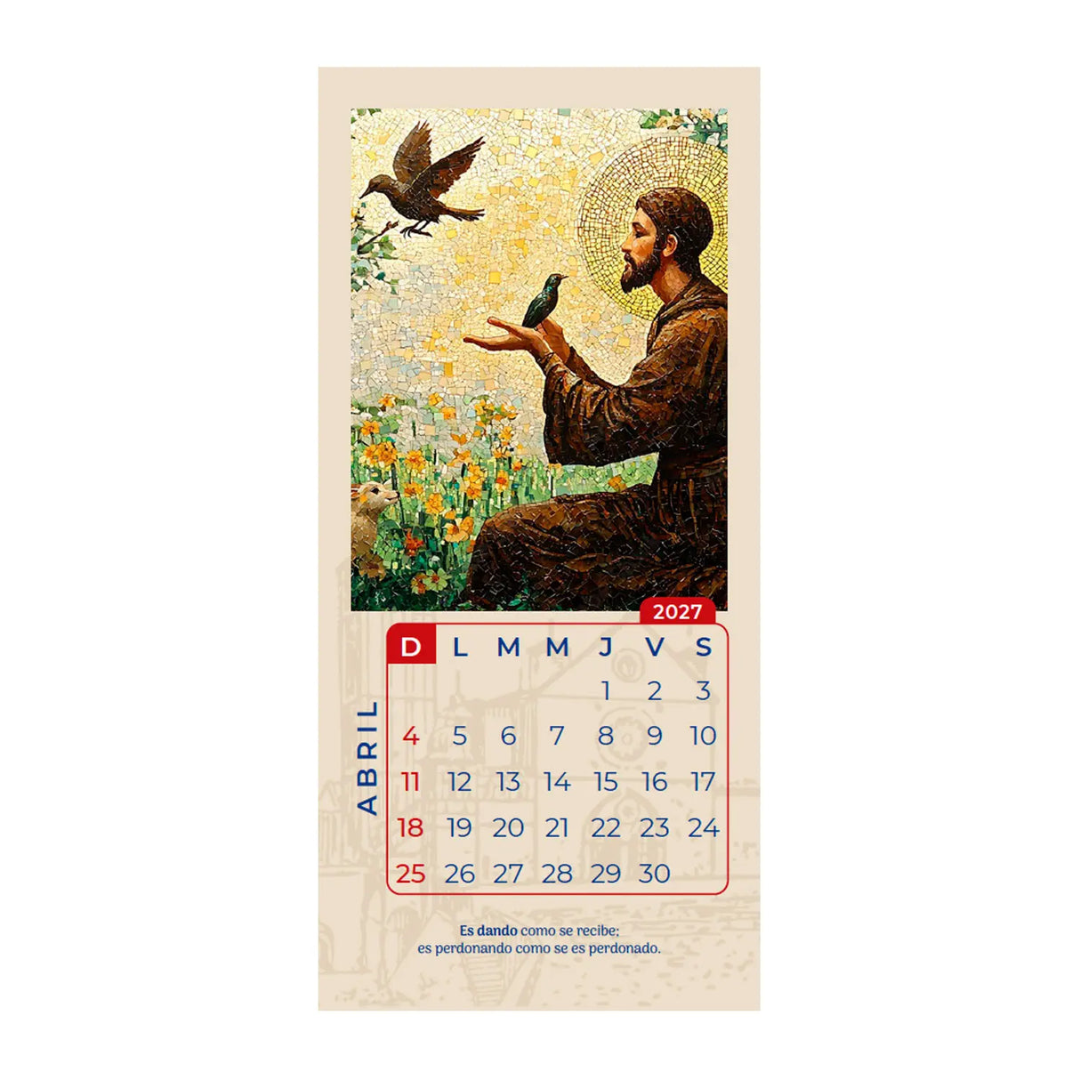 Calendario San Francisco 2027- Edición conmemorativa por los 800 años de su Pascua.