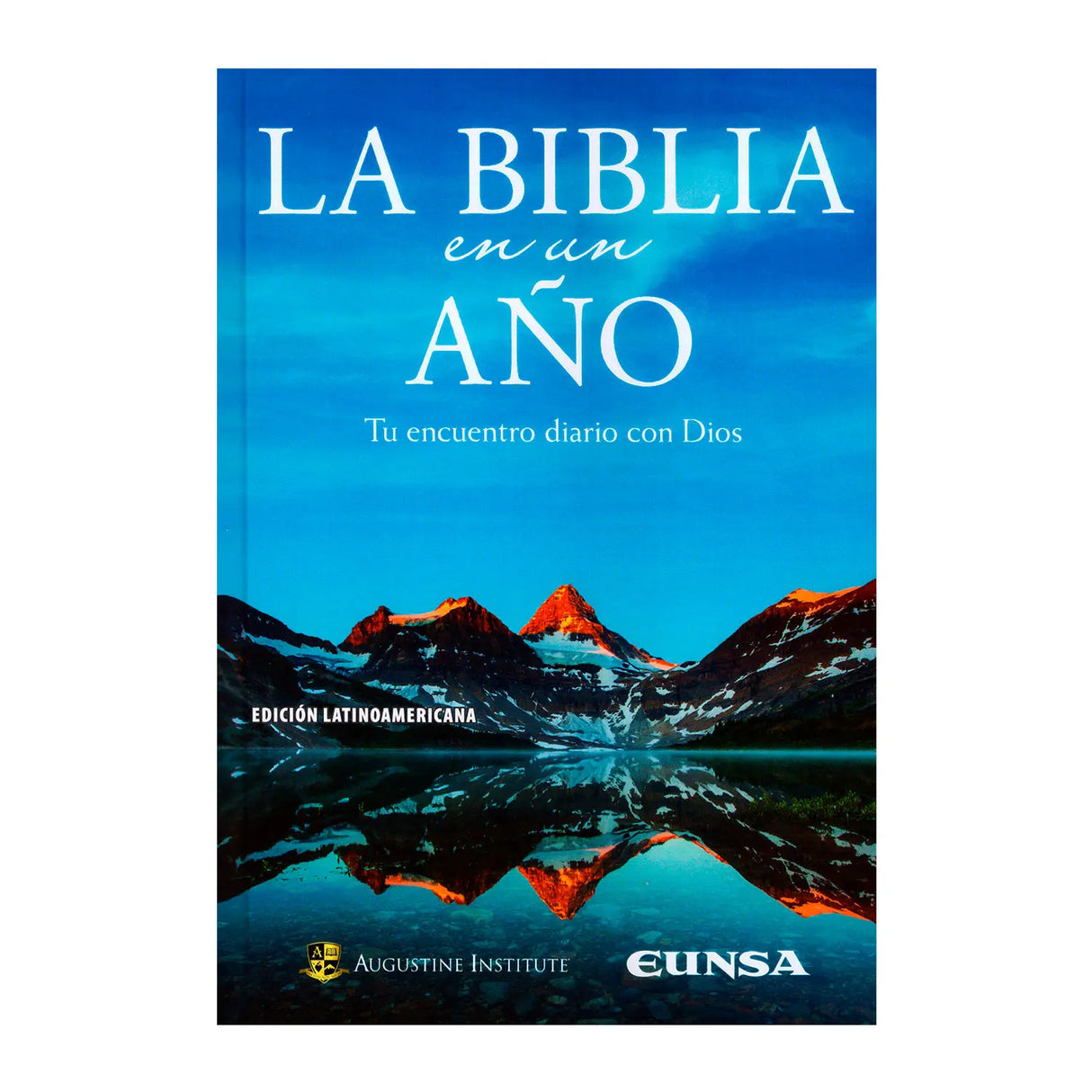 La Biblia en un año (Edición latinoamericana) Tu encuentro diario con Dios