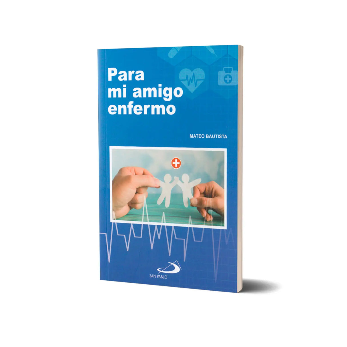 Para mi amigo enfermo