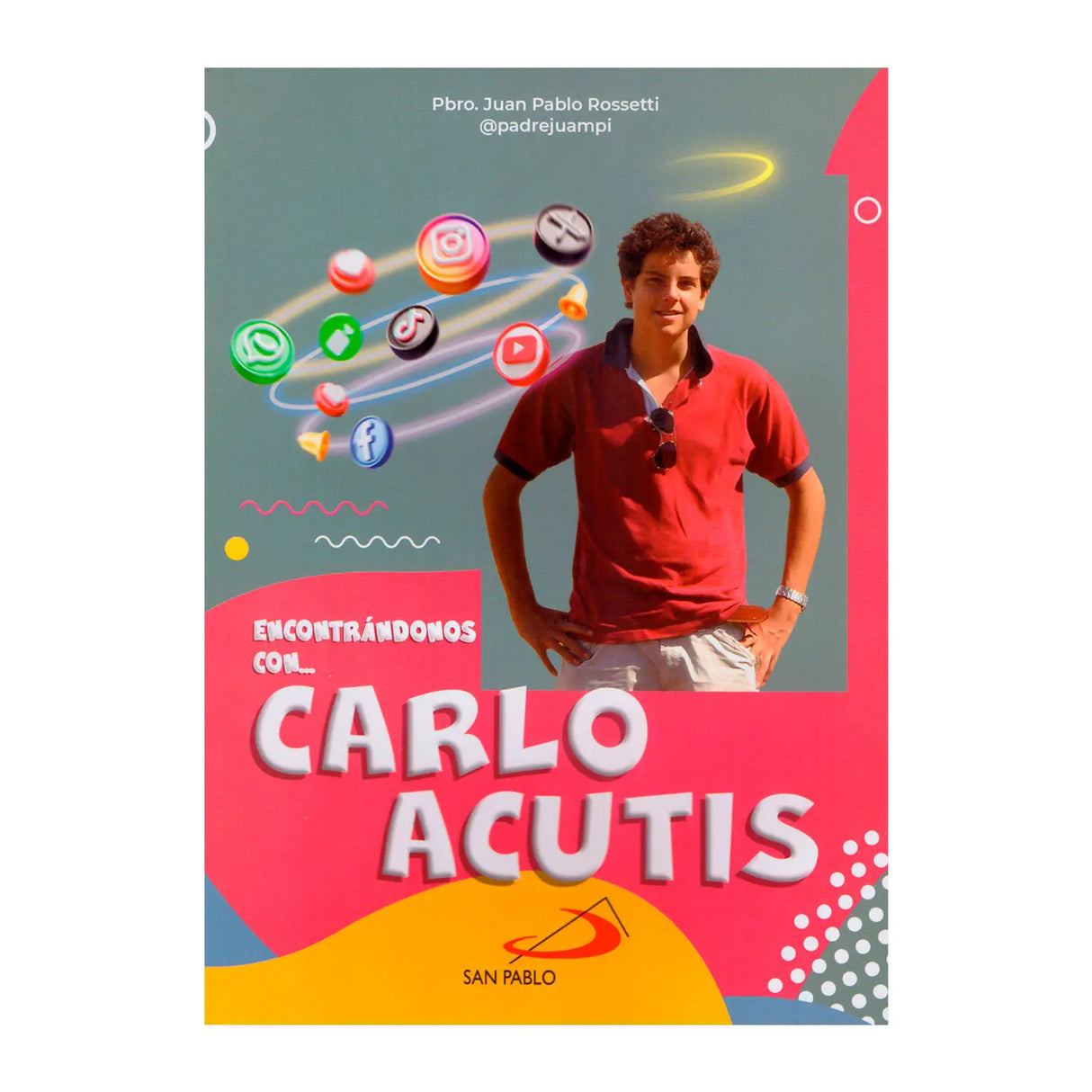 Encontrándonos con... Carlo Acutis