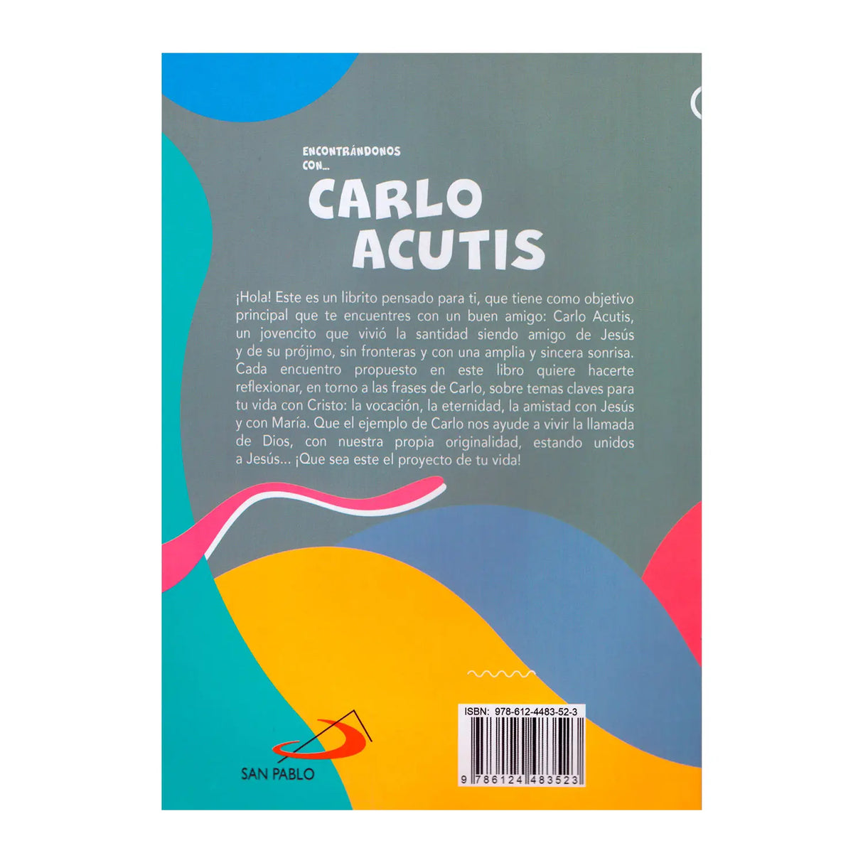 Encontrándonos con... Carlo Acutis