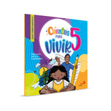 Cuentos  Para Vivir 5