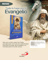 Todo lo hago por el Evangelio