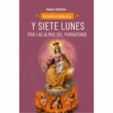 Novena Bíblica y Siete Lunes por las almas del Purgatorio