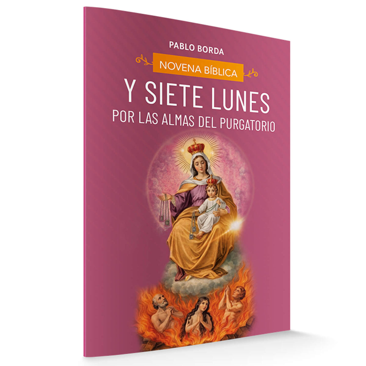 Novena Bíblica y Siete Lunes por las almas del Purgatorio