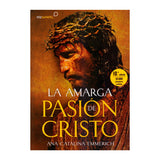 La Amarga Pasión de cristo