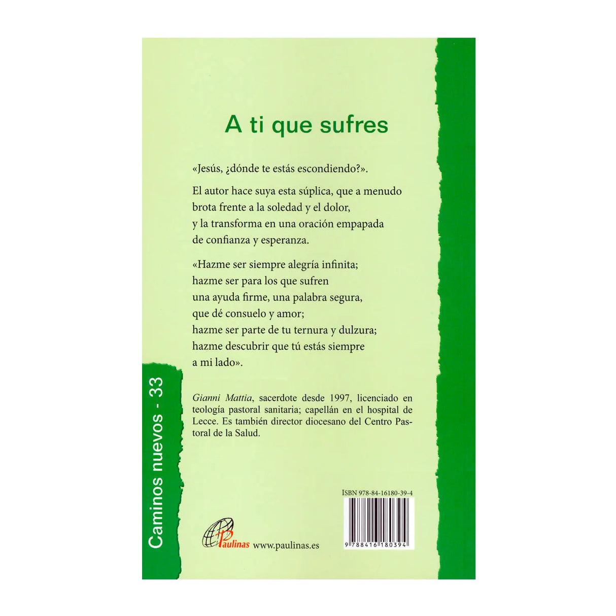 A ti que sufres. Oraciones para los enfermos