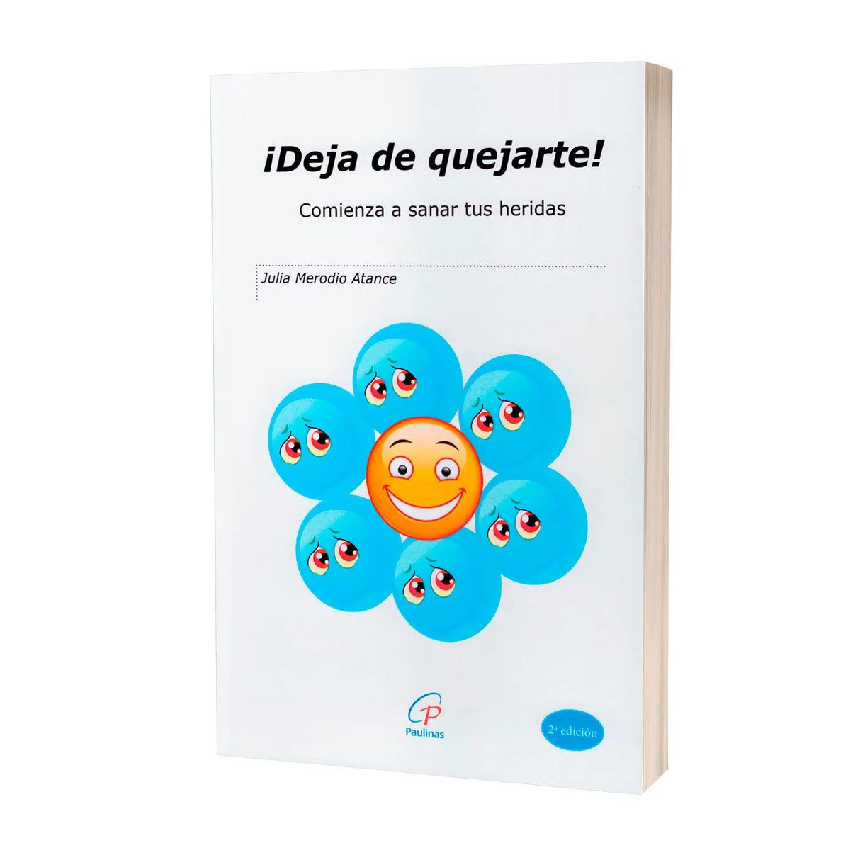 ¡Deja de quejarte! Comienza a sanar tus heridas