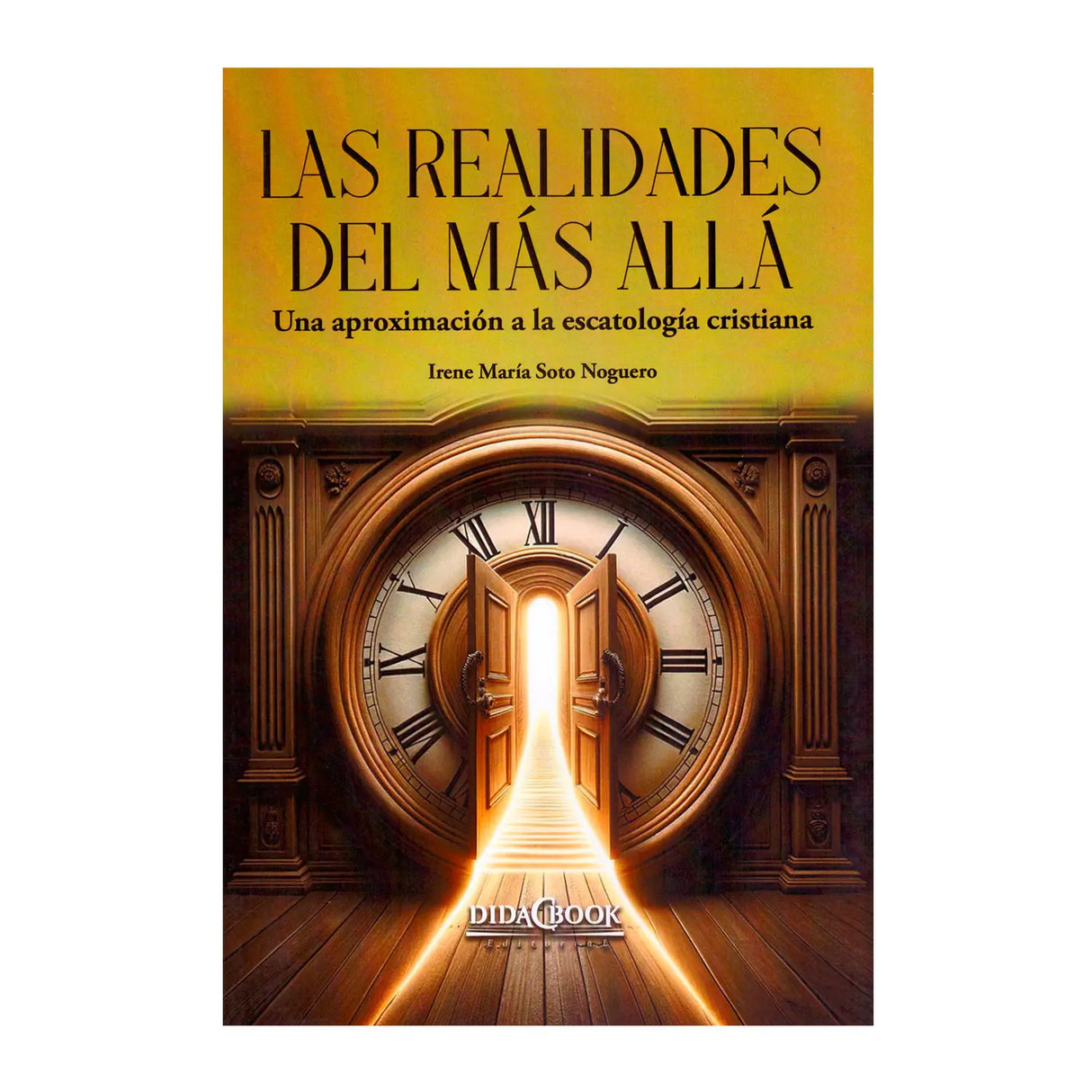 Las realidades del mas alla -Una aproximación a la escatología cristiana