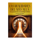 Las realidades del mas alla -Una aproximación a la escatología cristiana