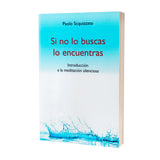 Si no lo buscas lo encuentras