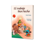 El trabajo bien hecho