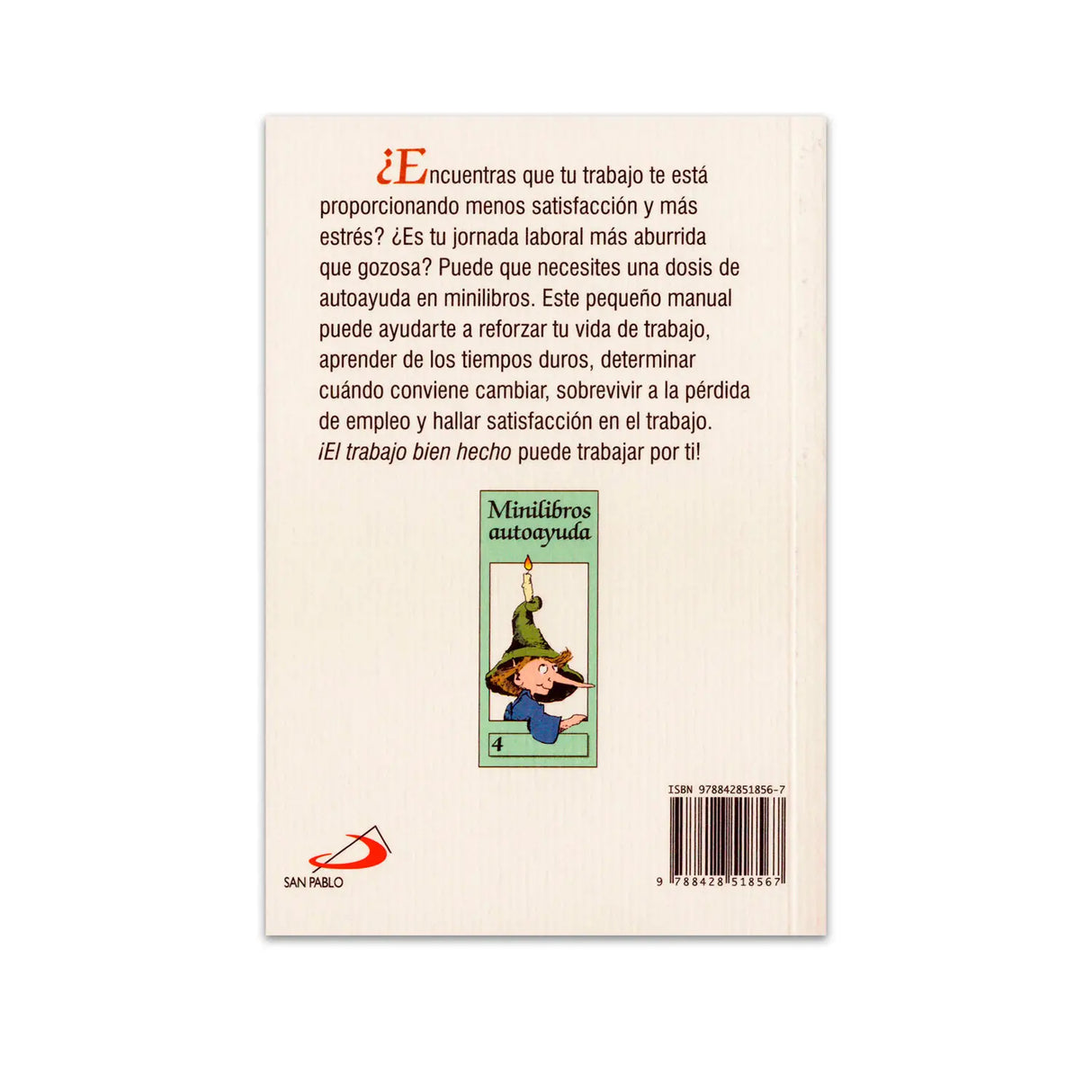 El trabajo bien hecho