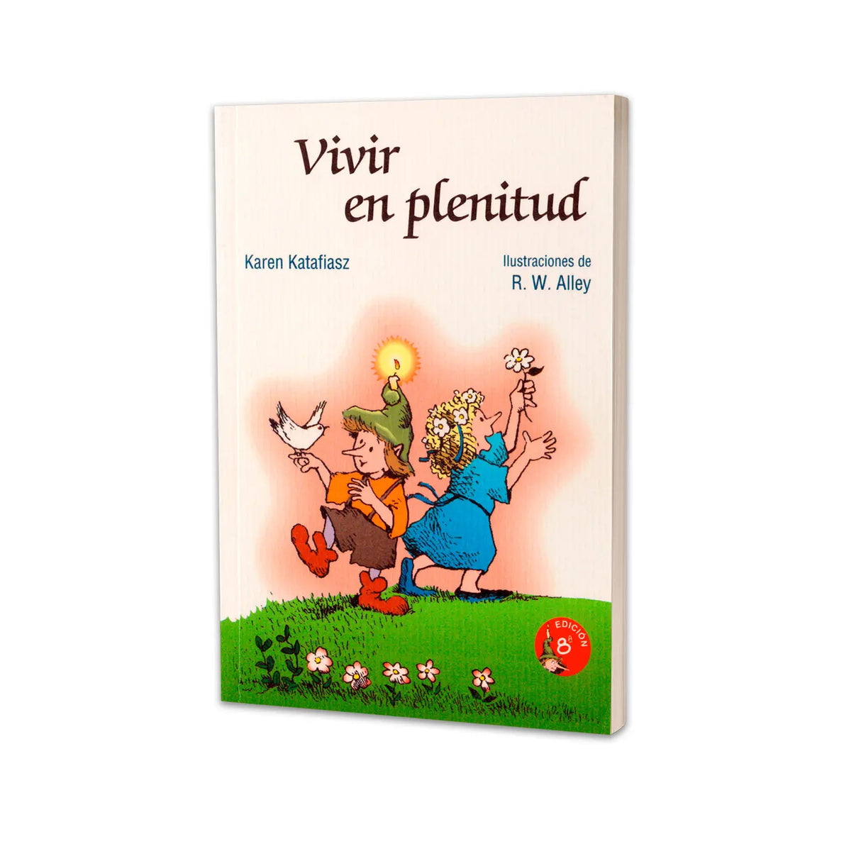Vivir en plenitud
