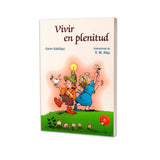 Vivir en plenitud