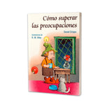 Como superar las preocupaciones