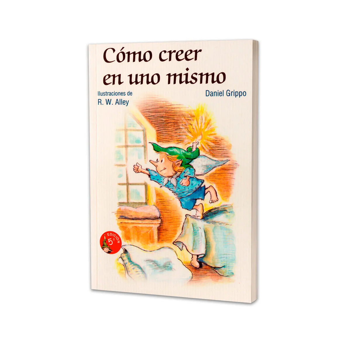 Cómo creer en uno mismo
