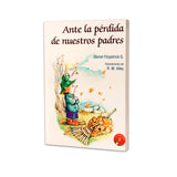 Ante la perdida de nuestros Padres