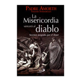La Misericordia vencerá al Diablo
