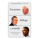 Encuentro, dialogo y acuerdo