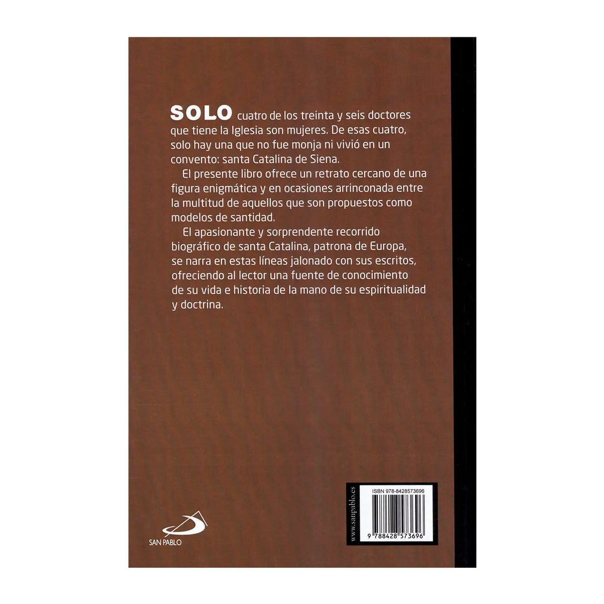 ¡Yo quiero! Pasión de Catalina de Siena