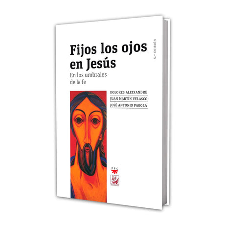 Eyes fixed on Jesus At the threshold of faith