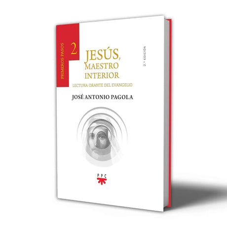 Jesus, the Inner Master. 2 First Steps Prayerful reading of the Gospel