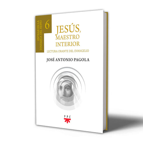Jesus, Inner Master 6 Entering into the dynamics of the kingdom of God